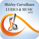 The Best Music & Lyrics Shirley Carvalhaes APK
