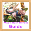 Guide for Magic Rush Heroes