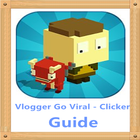 Guide Vlogger Go Viral Clicker icône