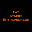 Fat Stacks Entrepreneur