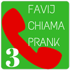 Favij Chiama PRANK 3 أيقونة