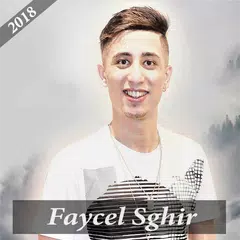 cheb Faycel Sghir 2018 - شاب فيصل الصغير APK Herunterladen