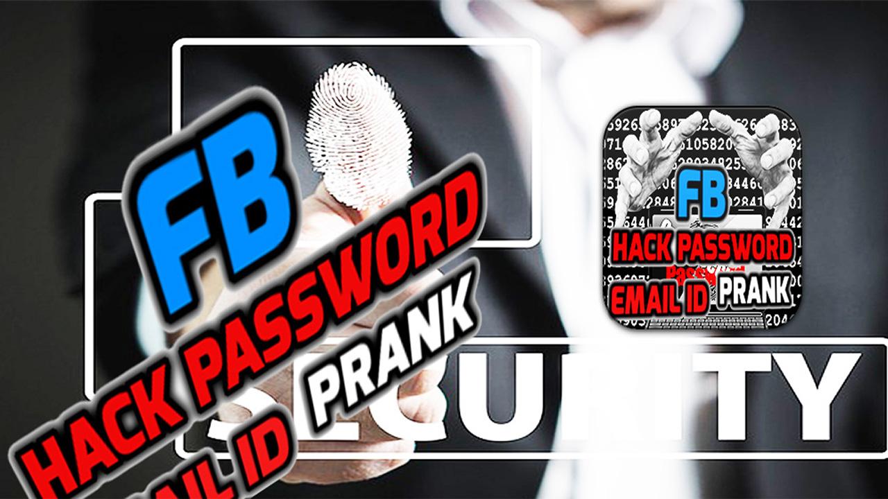 Prank for FB Hack password and Email ID for Android - APK ... - 