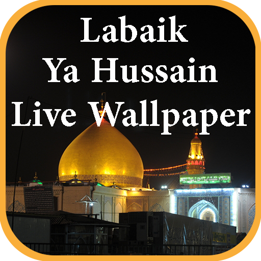 Labaik Ya Hussain Live Wallpaper