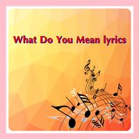 What Do You Mean lyrics Affiche