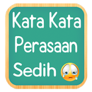 Kata Kata Perasaan Sedih-APK