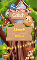 Loopy Fruit Catch Free ポスター