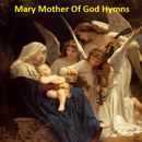 Holy Mary, Mother of God, Hymns APK