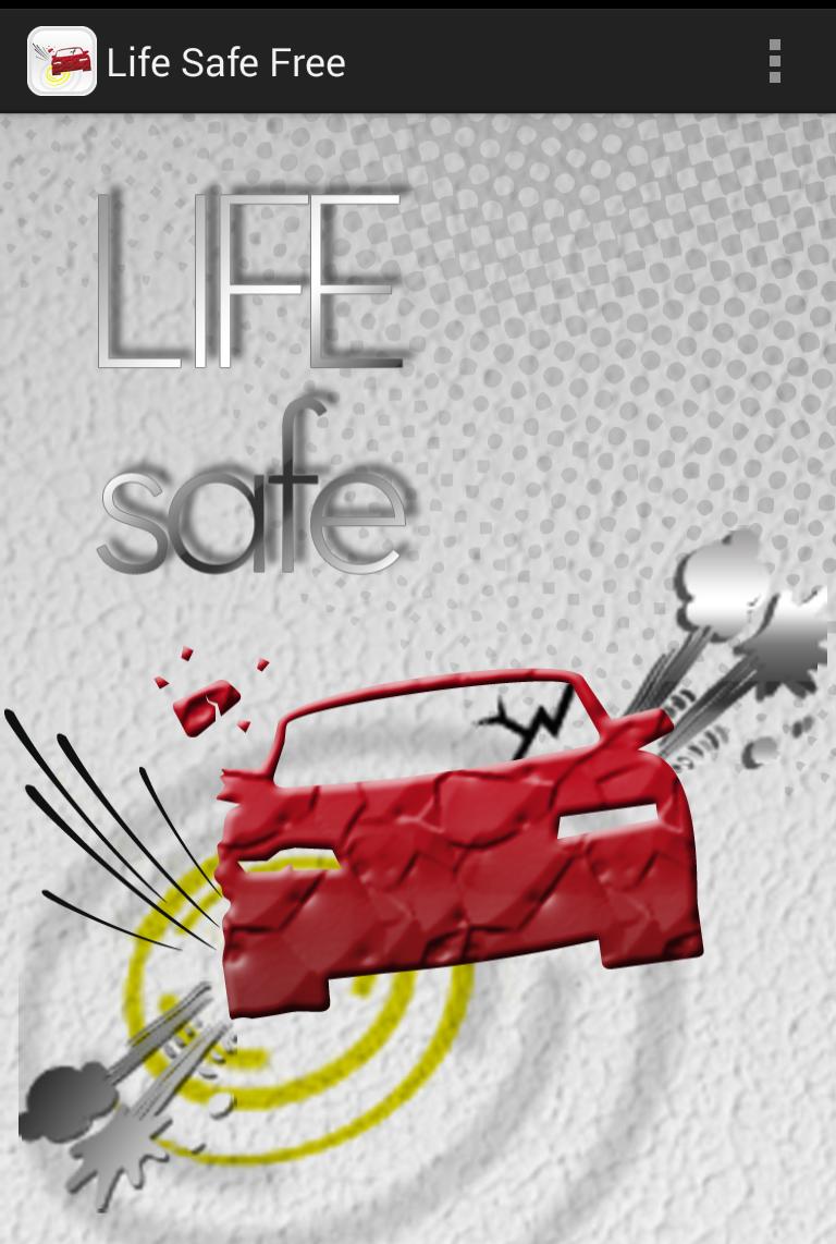 Life is safe. Safe Life. Not safe for Life.