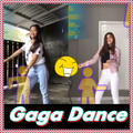 Video Gaga Dance 2018