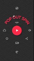 POP OUT SPIN Affiche
