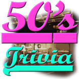 1950's Trivia