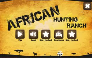 African Hunting Ranch poster