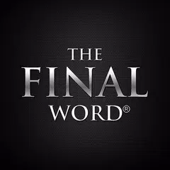 THE FINAL WORD