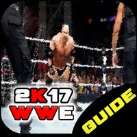 Guide WWE 2k17 : Unofficial ポスター