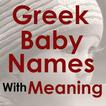 Greek baby Names with Meaning