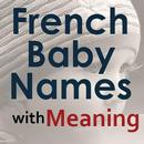 French Baby Names and Meaning APK