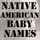Native American Baby Names icône