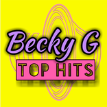 Becky G: Top song lyrics