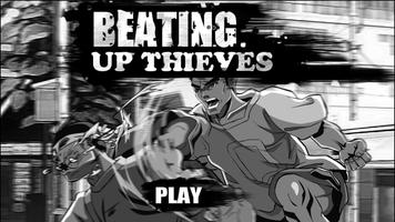 Beating Up Thieves Poster