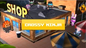 Crossy Ninja - Risky Road Poster