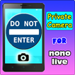 Private Camera For NonoLive