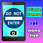 آیکون‌ Private Camera For NonoLive