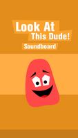 برنامه‌نما Look At This Dude Soundboard عکس از صفحه