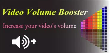 Video Volume Booster