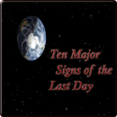 Ten Major Signs Of The Last Day APK
