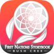 First Nations Storybook: Bush Cree