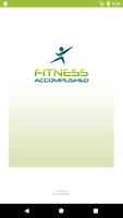 Fitness Accomplished Plakat