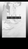 Just Yoga Poster
