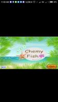 Chemy Fish ポスター