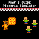 FNAF 6 : Freddy Fazbear's Pizzeria Simulator Guide APK