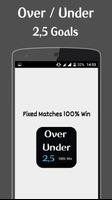 Over Under 2.5 Goals - Sure Fixed Matches 100% スクリーンショット 1