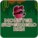 monstre Super-héros courir APK