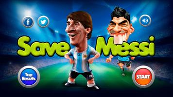 Save Messi Affiche