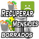 Como recuperar mensajes borrados APK