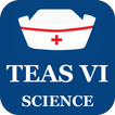 TEAS - Science V6 2018 Edition