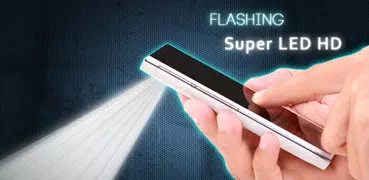 Flashing Super LED HD