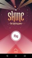 Shine - The Lighting Game ポスター