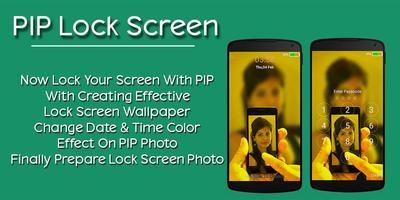 PIP Lock Screen Affiche