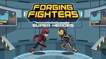 Forging Fighters Affiche