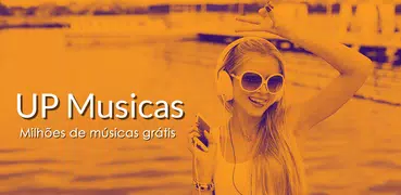 UP Musicas - Player de Música Grátis