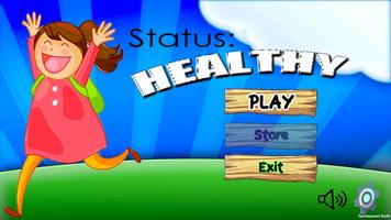 Status: Healthy Poster