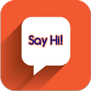 Chat meet and SayHi-APK