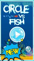 cricle vs fish-floppy fish Affiche