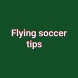 Flying Soccer tips
