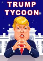 TRUMP TYCOON: Donald’s Clicker постер